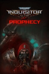 Warhammer 40,000: Inquisitor - Prophecy Cover