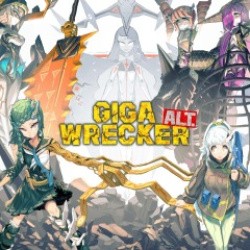 Giga Wrecker ALT Cover