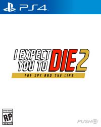 I Expect You to Die 2: The Spy and the Liar Cover