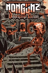 Nongunz: Doppelganger Edition Cover