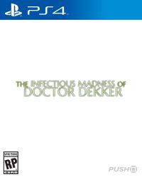 The Infectious Madness of Doctor Dekker Cover