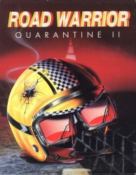Quarantine II: Road Warrior Cover