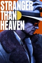 Stranger Than Heaven Cover