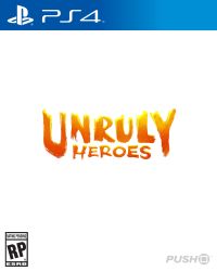 Unruly Heroes Cover