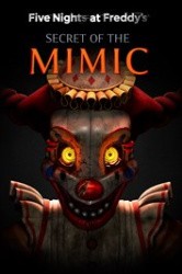 Five Nights at Freddy's: Secret of the Mimic Cover