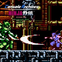 Console Archives NINJA GAIDEN III: THE ANCIENT SHIP OF DOOM Cover
