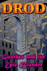 DROD: Gunthro and the Epic Blunder Cover
