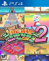 Yeah! You Want 'Those Games', Right? So Here You Go! Now, Let's See You Clear Them! 2 Cover