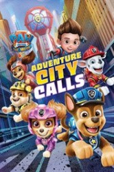 PAW Patrol The Movie: Adventure City Calls Cover