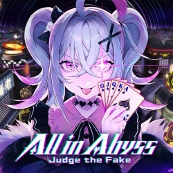 All in Abyss: Judge the Fake Cover