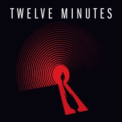 Twelve Minutes Cover