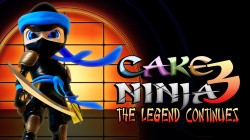 Cake Ninja 3: The Legend Continues Cover