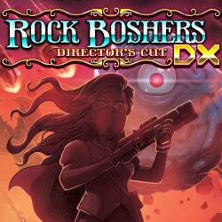 Rock Boshers DX: Director's Cut Cover